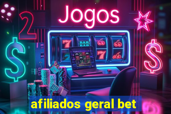 afiliados geral bet